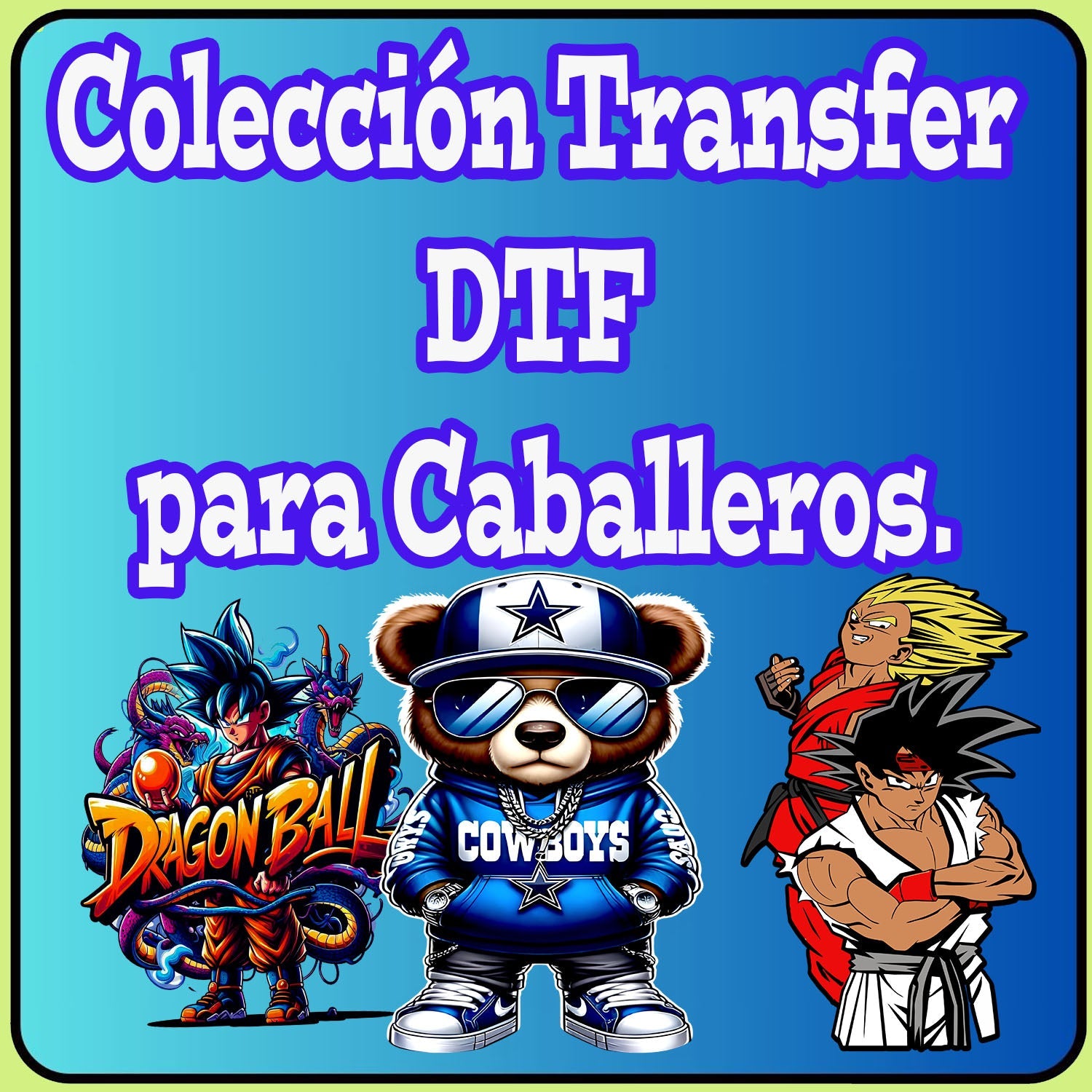 Colección Transfer  DTF  para Caballeros.