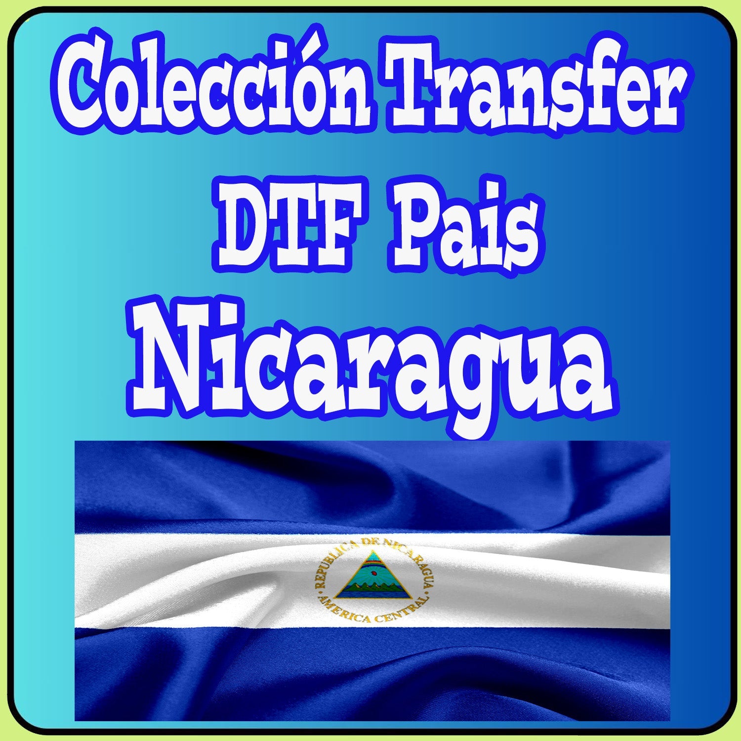 COLECCION TRANSFER DTF DE EL PAIS DE NICARAGUA